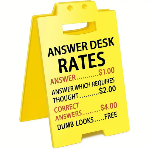 Answer Desk Rates Sign